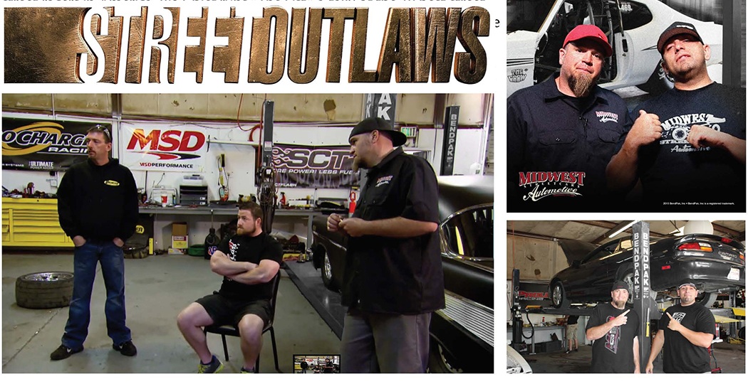 Street Outlaws TV Show BendPak Hoists